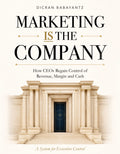 Marketing Is The Company (Print Edition - Italy only)